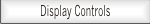 Display Controls